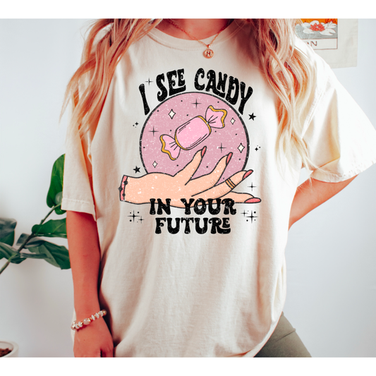 I see candy in your future - Comfort Colors - Ivory